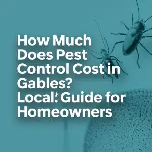 How Much Does Pest Control Cost in Coral Gables 11 How Much Does Pest Control Cost in Coral Gables